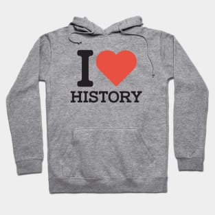 I Love History Hoodie